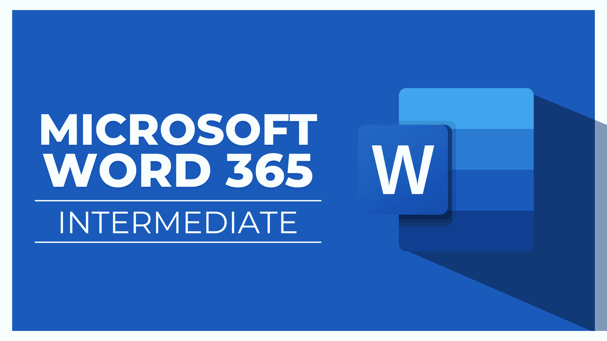 Microsoft Word 365: Intermediate